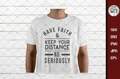 Social Distance Svg, have faith keep your distance, Epidemy Product Image 3