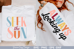 seek the sun Sleeve svg design,motivational quotes svg Product Image 1