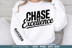 Chase Excellence White T-Shirt SVG Design Product Image 1
