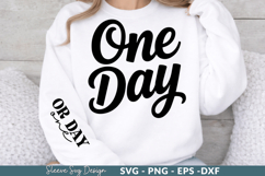 One Day Sweetheart SVG Design for T-Shirt and Craft Projects Product Image 1