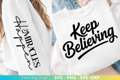 Keep Believing - SVG Craft Design for T-Shirt and Apparel Product Image 1