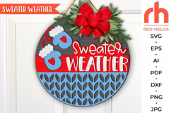 sweater weather svg, christmas hanger svg, xmas door sign svg, laser cut file, layered xmas sign svg, winter welcome sign svg, mittens silhouette, round hanging sign, glowforge cut file, cricut cut file, countryside sign svg, ranch sign svg, backyard sign