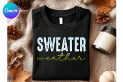 Sweater weather Christmas Canva Frame Shirt Design Product Image 1