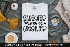 Sweater weather SVG - Fall Quotes Design Product Image 1