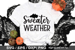 Sweater Weather SVG - Fall Quotes Design Product Image 1