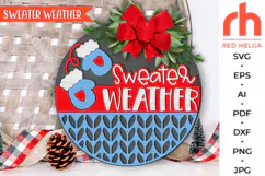 sweater weather svg, christmas hanger svg, xmas door sign svg, laser cut file, layered xmas sign svg, winter welcome sign svg, mittens silhouette, round hanging sign, glowforge cut file, cricut cut file, countryside sign svg, ranch sign svg, backyard sign