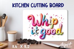 Kitchen funny cutting board sayings Whip it good, 3d text Product Image 1