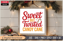 Sweet But Twisted Candy Cane SVG | Christmas SVG | Holiday Product Image 6