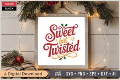 Sweet But Twisted SVG | Christmas SVG | Holiday SVG | Xmas Product Image 6