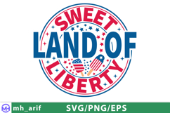 Sweet Land of Liberty 4th of July SVG PNG T-shirt Design Product Image 5