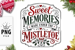 Sweet Memories Made Under The Mistletoe PNG Product Image 1