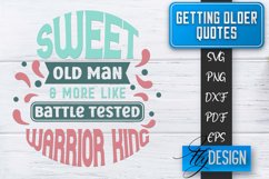 Getting Olders SVG Design | Getting Old Funny Quotes vol. 2 Product Image 1