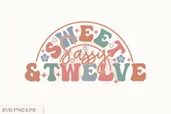 12th Birthday Girl, Sweet Sassy and 12 SVG Design Product Image 1