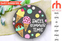 sweet summertime svg, ice cream sign svg, summer hanger svg, welcome sign svg, wood door sign dxf, round hanging sign, laser cut file, layered sign svg, backyard sign svg, patio sign svg, glowforge cut file, cricut cut file, sweet summer time svg