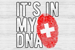 It&#039;s in my DNA Switzerland Flag Fingerprint PNG Sublimation Product Image 1