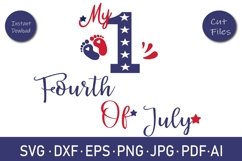 My First 4th Of July, Newborn Cut File, Baby Quote Svg Product Image 1