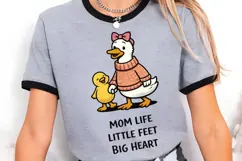 Mom Life Little Feet Big Heart Duck Mom PNG Product Image 5