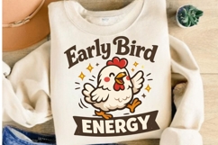Early Bird Energy Funny Chicken PNG Design Product Image 4