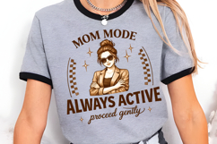 Mom Mode Always Active PNG Design Product Image 5