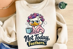 Not Today Feathers Funny Duck PNG, Grumpy Duck With Coffee Product Image 4