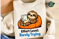 Effort Level Barely Trying PNG, Funny Lazy Sloth PNG Design Product Image 4