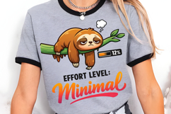 Effort Level: Minimal Funny Low Battery Sloth Design Product Image 5