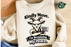 Mental Break Goat Reclaiming My Peace PNG Design Product Image 4