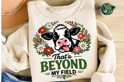 That’s Beyond My Field Funny Cow PNG Design Product Image 4