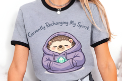 Currently Recharging My Spirit Cute Cozy Hedgehog Design Product Image 5