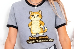 Relax I Already Thought Of A Smarter Way PNG, Funny Cat PNG Product Image 5