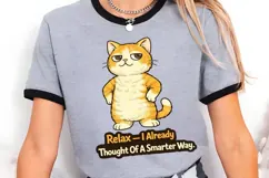 Relax I Already Thought Of A Smarter Way PNG, Funny Cat PNG Product Image 5