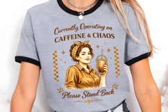 Currently Operating On Caffeine And Chaos PNG Design Product Image 5