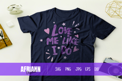 Love Me Like I Do SVG, PNG, JPG, DXF, and EPS Vector Product Image 1
