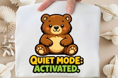 Quiet Mode Activated Bear PNG, Funny Introvert Bear PNG Product Image 5