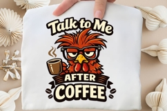 Talk to Me After Coffee Funny Rooster PNG Design Product Image 5
