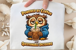 Powered by Coffee and Questionable Decisions Owl PNG Product Image 5