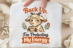 Back Up Protecting My Energy Goat PNG Design Product Image 5