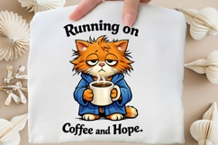 Running On Coffee and Hope Cat PNG, Funny Coffee Cat PNG Product Image 5