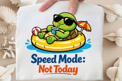 Speed Mode Not Today Turtle PNG, Funny Lazy Turtle PNG Product Image 5