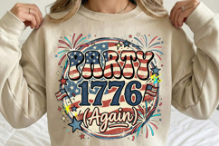 party like its 1776, 4th of july png, patriotic party shirt, 1776 sublimation, independence day png, usa 250th anniversary, funny patriotic png, liberty 250 png, american pride png, 4th of july party svg