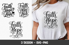 Faith Hope Love Motivational Quote T-Shirt SVG Printable Product Image 1
