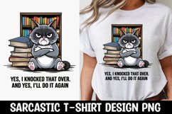 CAT SARCASTIC QUOTE SUBLIMATION T-SHIRT DESIGN Product Image 1