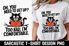CAT SARCASTIC QUOTE SUBLIMATION T-SHIRT DESIGN Product Image 1