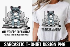 CAT SARCASTIC QUOTE SUBLIMATION T-SHIRT DESIGN Product Image 1