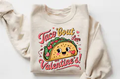 Taco Bout Love On Valentine’s! Sublimation PNG Design Product Image 3