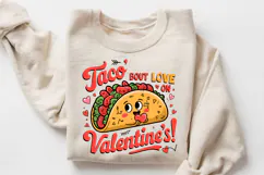 Taco Bout Love On Valentine’s! Sublimation PNG Design Product Image 3