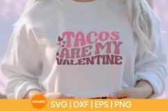 Tacos are my valentine | Funny valentine svg quote Product Image 1