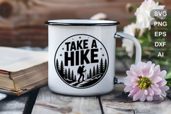 Take A Hike SVG File | Camping Round Sign SVG Product Image 4