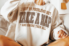 I Got 99 Problems PNG, Funny Sarcastic Quote PNG, Sarcasm Product Image 3