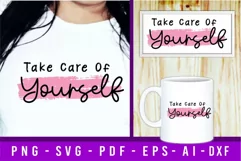 Take Care Of Yourself SVG, Inspirational Quote SVG Product Image 1